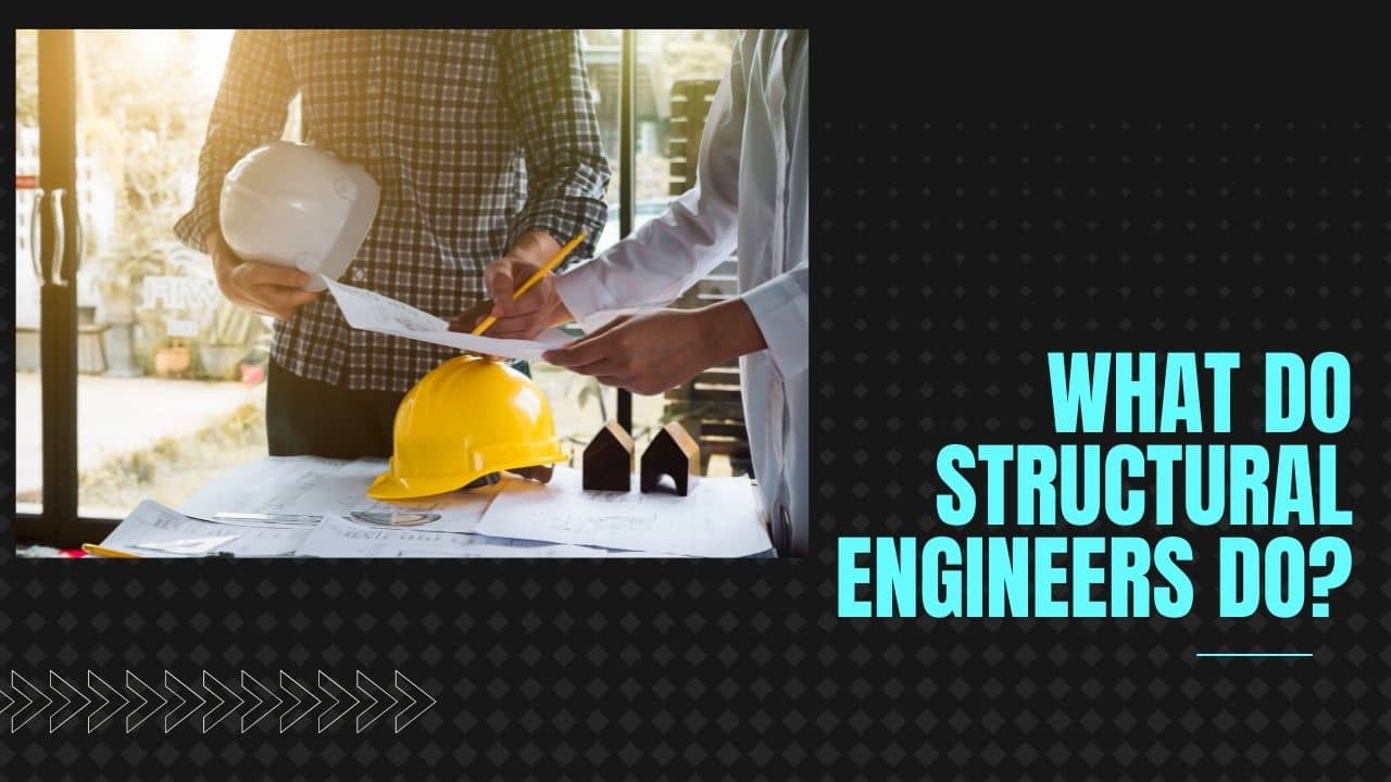 what do structural engineers do